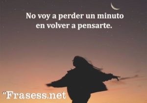 no_voy_a_perder_un_minuto_en_volver_a_pensarte_123_112_600