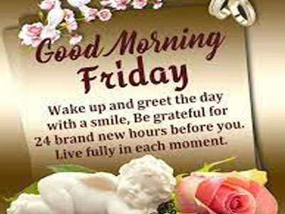 Good Morning And Happy Friday
