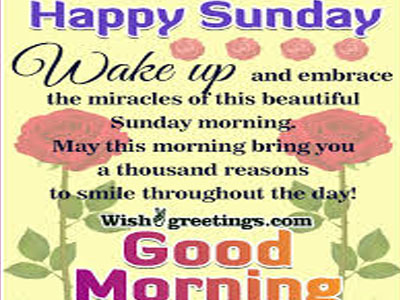 Good Morning Wishing You A Wonderful Sunday
