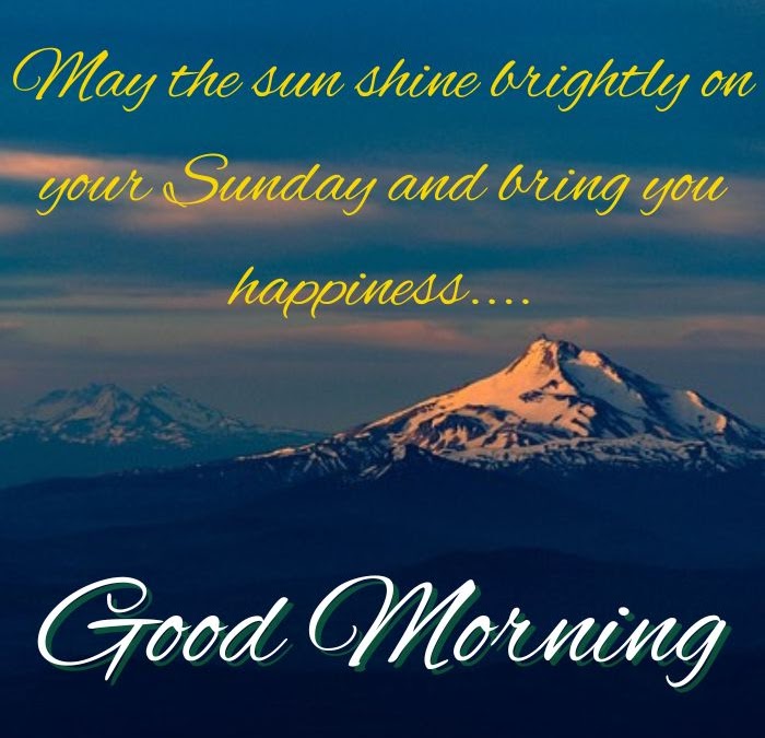 Good Morning Happy Sunday