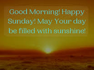 Have A Happy Sunday Good Morning