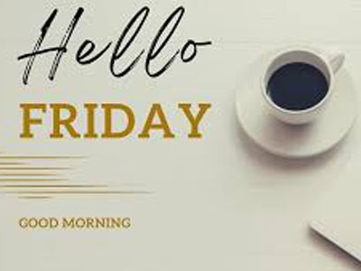 good morning friday pictures