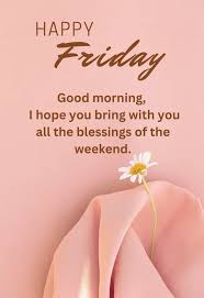 Friday-Blessing-Enjoy-your-weekend
